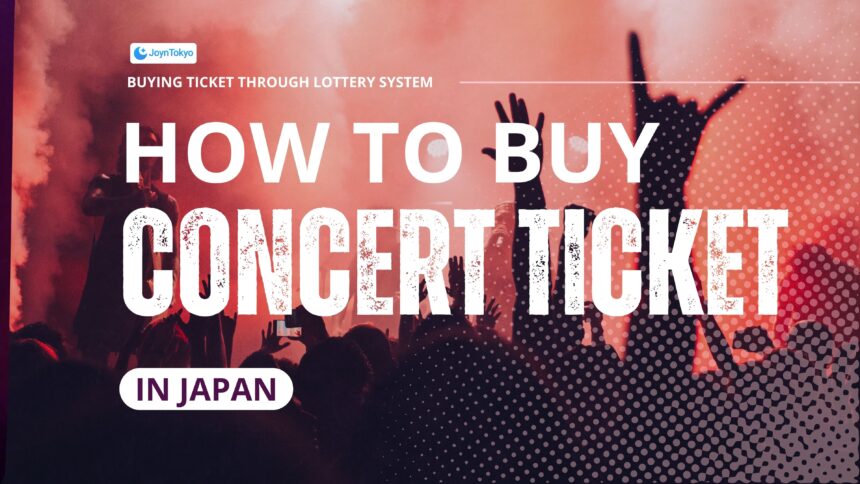 how to buy concert tickets in Japan