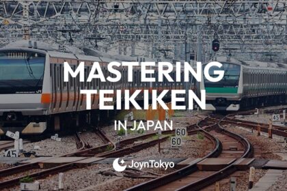 Commuter Pass Japan Mastering the Teikiken