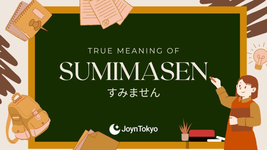 meaning of sumimasen