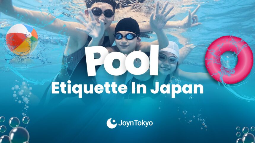 pool etiquette in japan for first timer